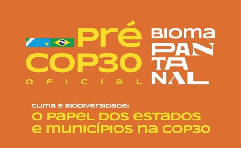 Preparação para a COP30: Campo Grande abriga encontro do Bioma Pantanal no dia 30, priorizando pragmatismo e governança