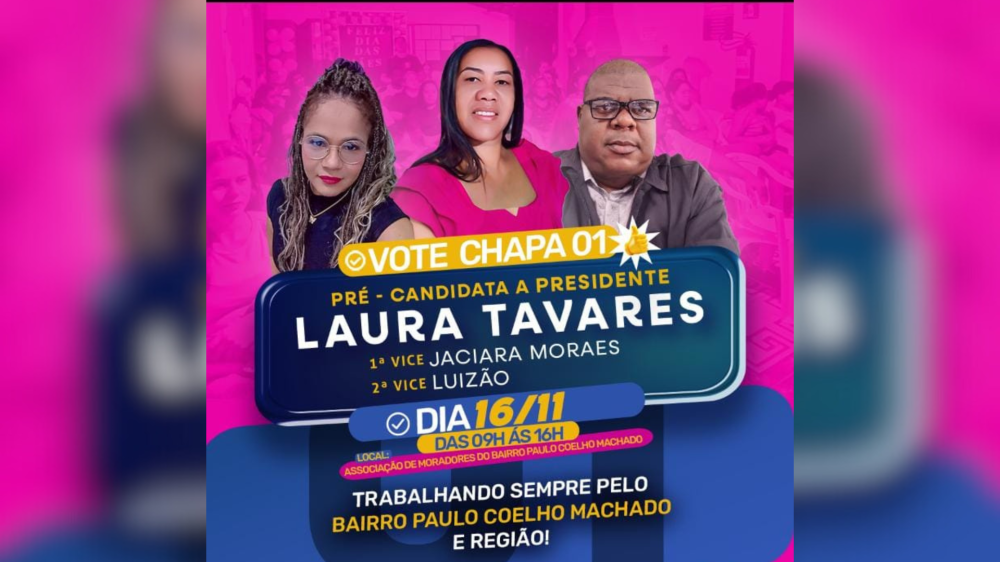 Laura Tavares lidera Chapa 01 na eleição da Associação de Moradores do Paulo Coelho Machado