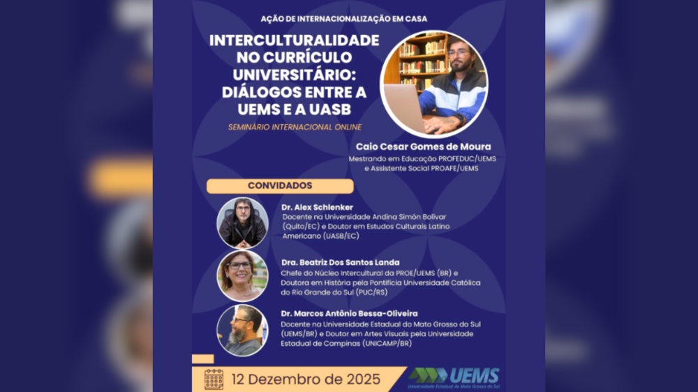 UEMS/CG promove Seminário Internacional sobre Interculturalidade no Ensino Superior com UASB (Equador)