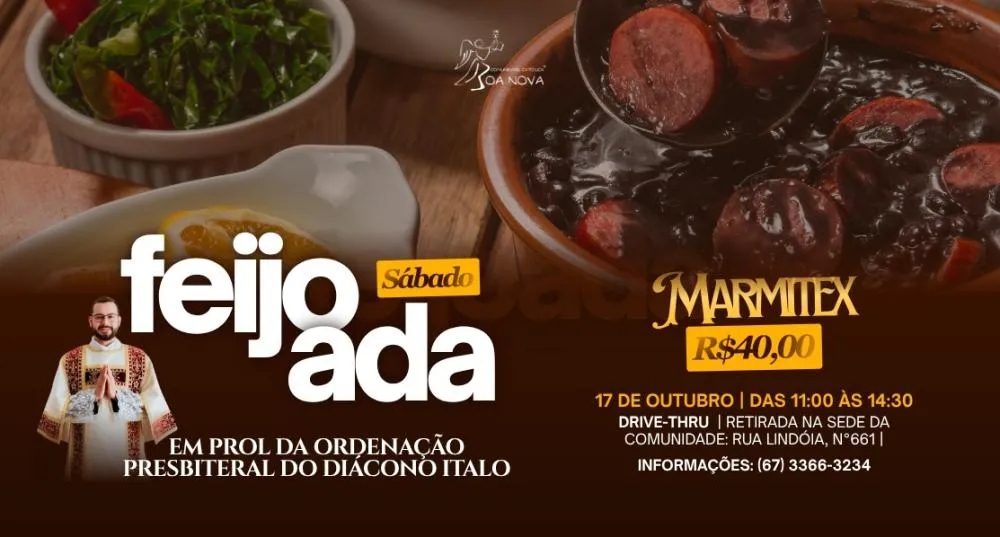 Comunidade Boa Nova promove hoje (17), feijoada beneficente para apoiar ordenação do diácono Ítalo